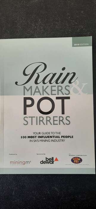 Rain Makers & Pot Stirrers