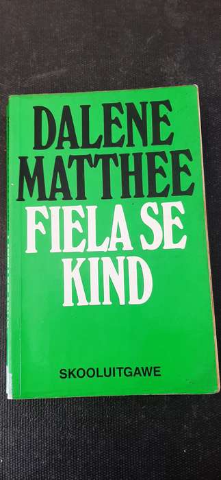 Fiela se Kind deur Dalene Matthee
