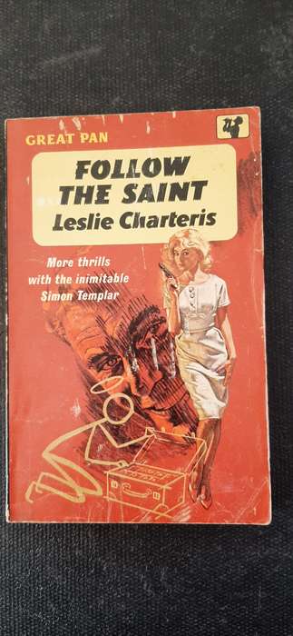 Follow The SAINT by Leslie Charteris (First PAN Edition)