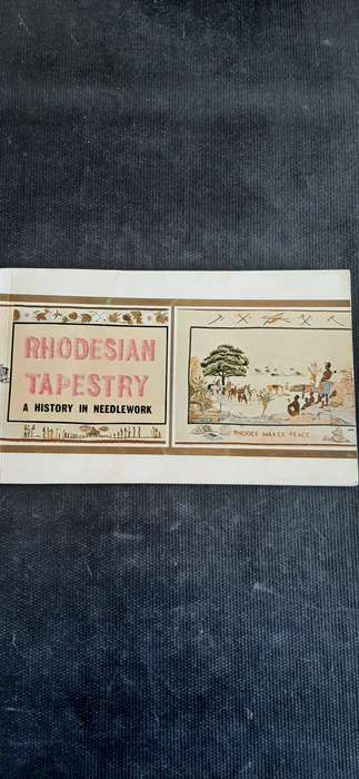 Rhodesian Tapestry - A History of Needlework