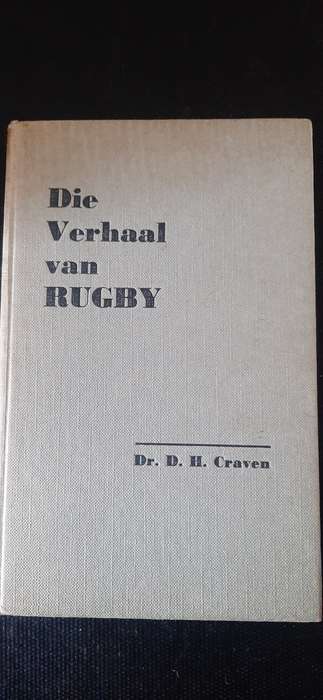 Die Verhaal van Rugby deur Dr. D.H. Craven
