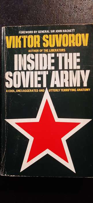 Inside The Soviet Army by Viktor Suvorov