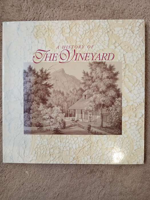 A History of The Vineyard Researched & written by Jill Baikoff