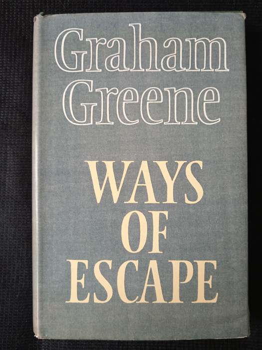 Ways of Escape by Graham Greene