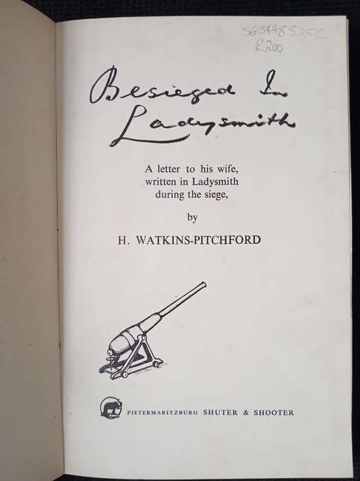 Besieged in Ladysmith by H Watkins-Pitchford