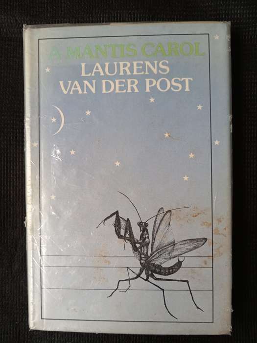 A Mantis Carol by Laurens van der Post