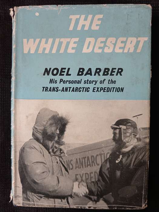 The White Desert by Noel Barber