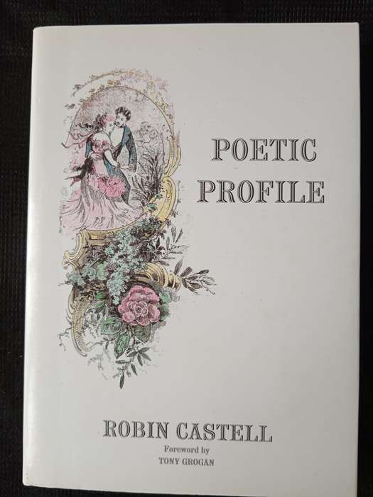 Poetic Profile by Robin Castell