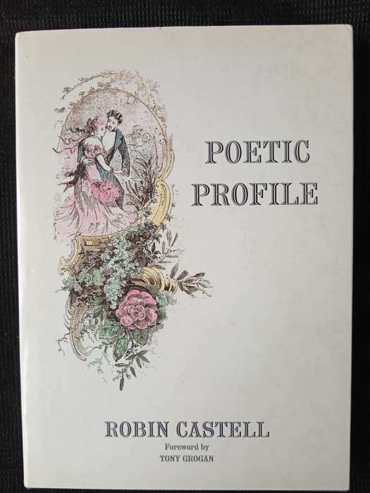 Poetic Profile by Robin Castell
