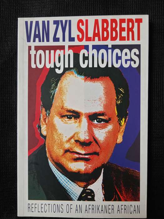 Tough Choices by F van Zyl Slabbert