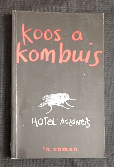 Hotel Atlantis by Koos A Kombuis