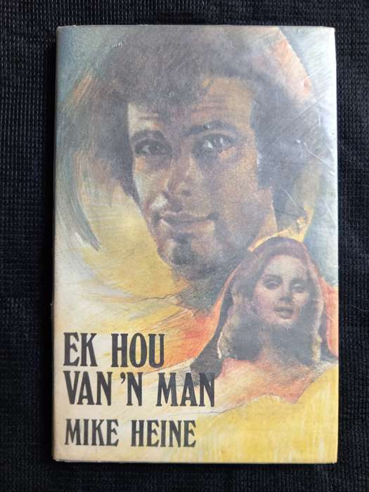 Ek Hou van ń Man by Mike Heine