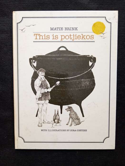 This is Potjiekos by Matie Brink