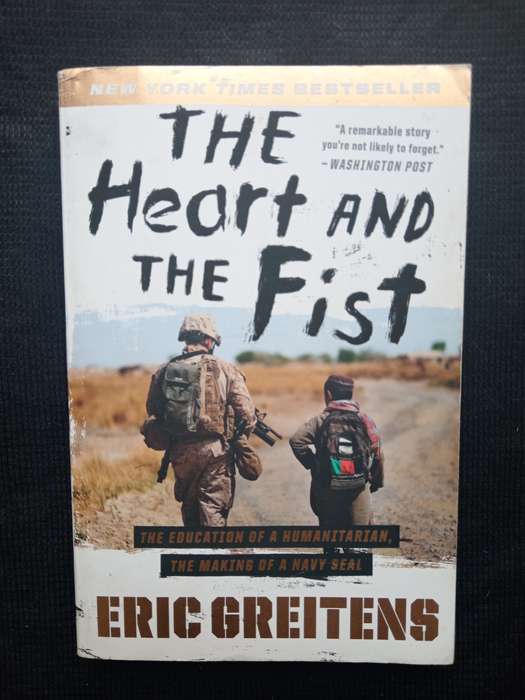 The Heart and The Fist by Eric Greitens