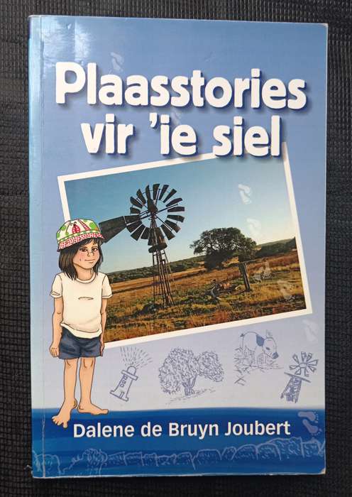 Plaasstories vir 'ie Siel by D'Alene de Bruyn Joubert