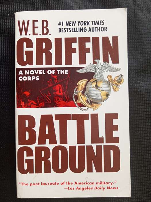 The Corps Book IV Battleground by W E B Griffin