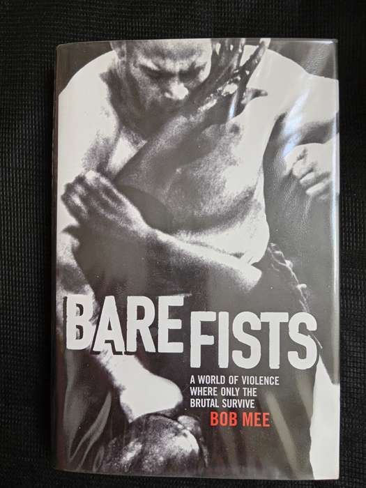 Bare Fists by Bob Mee