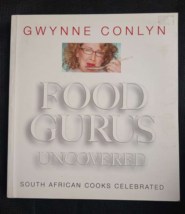 Food Gurus Uncovered by Gwynne Conlyn