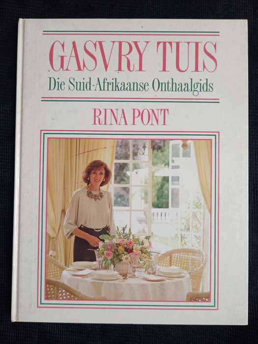Gasvry Tuis Die Suid-Afrikaanse Onthaalgids by Rina Pont