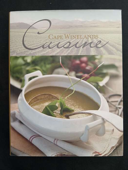 Cape Winelands Cuisine Compiled by Hetta Van Deventer-Terblanche