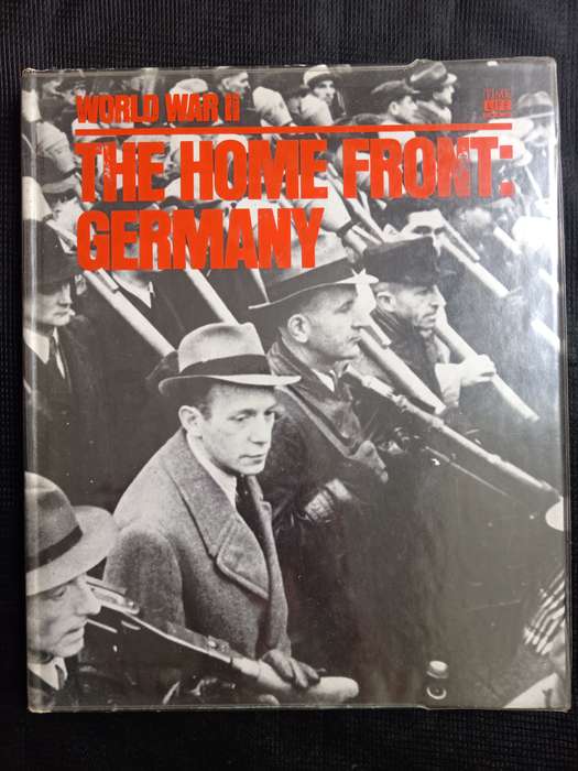 World War II The Home Front Germany by Charles Whiting