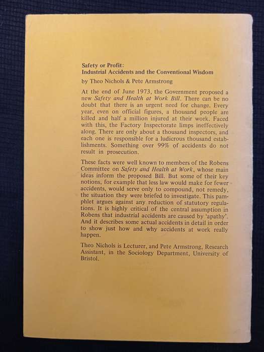 Safety or Profit Industrial Accidents & the Conventional Wisdom by Theo Nichols & Pete Armstrong