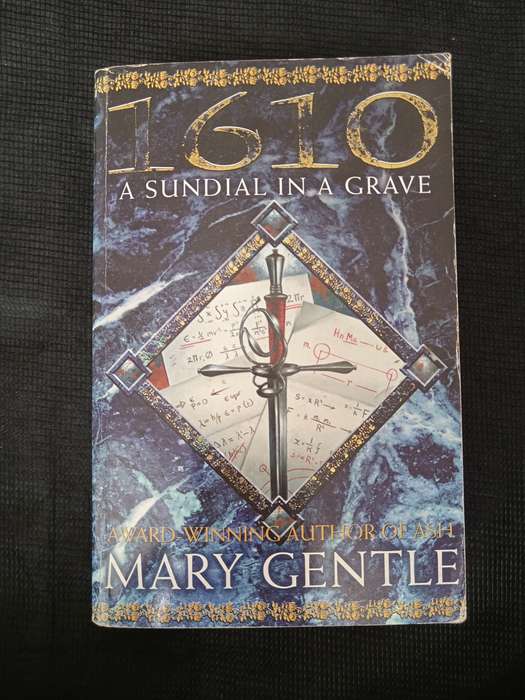 1610 A Sundial in a Grave by Mary Gentle
