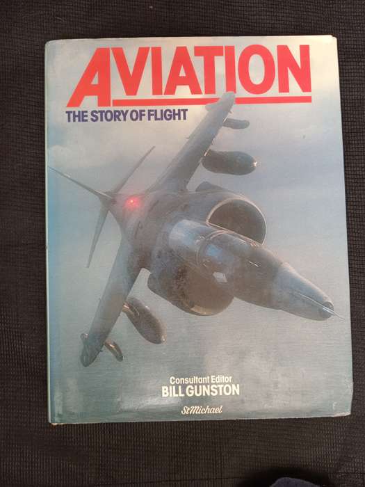 Aviation The story of flight by Concultant Editor Bill Gunston