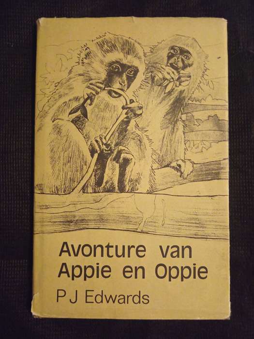 Avonture van Appie en Oppie by P J Edwards