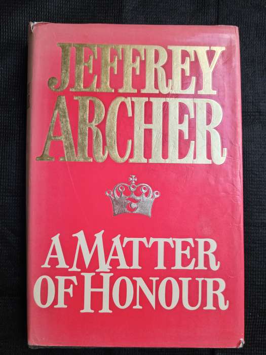 A Matter of Honour by Jeffrey Archer