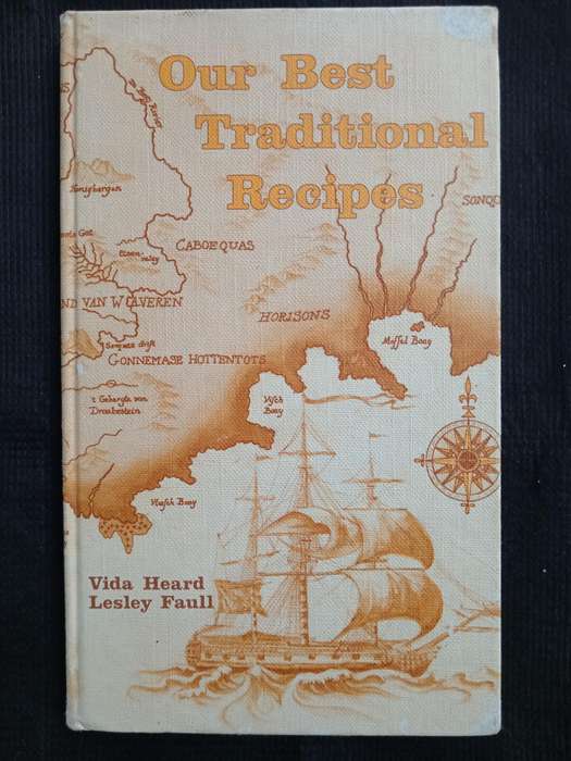 Our Best Traditional Recipes by Vida Heard & Lesley Faull