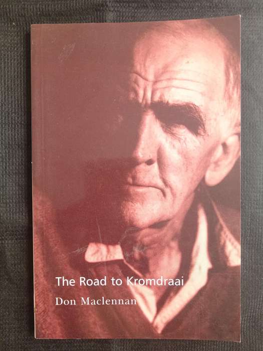 The Road to Kromdraai by Don Maclennan