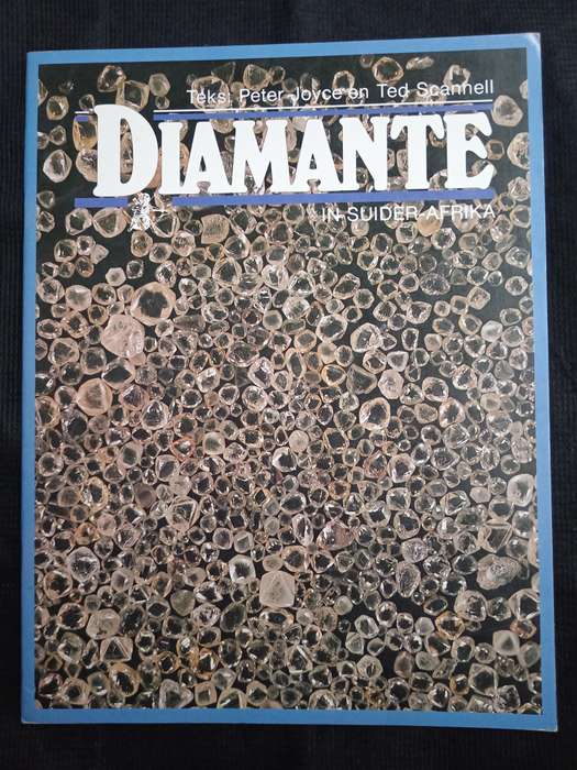 Diamante in Suider-Afrika by Peter Joyce & Ted Scannell
