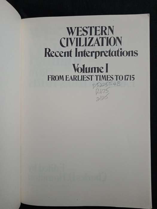 Western Civilization Recent Interpretations from Earliest Times to 1715 Edited by Charles D Hamilton
