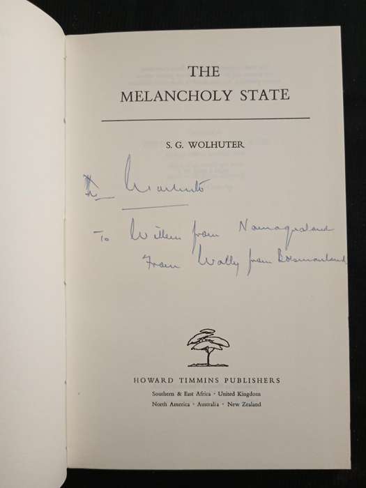 The Melancholy State by S G Wolhuter