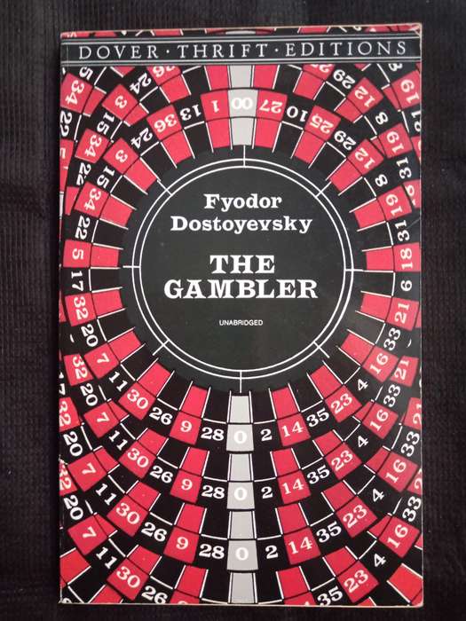 The Gambler by Fyodor Dostoyevsky
