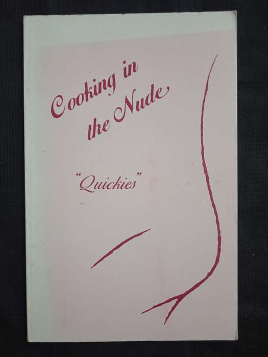Cooking in the Nude Written & Illustrated by Debbie & Stephen Cornell