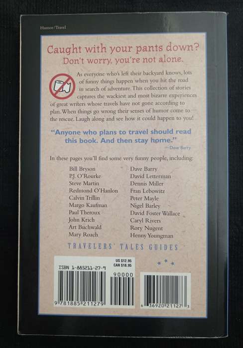 There's No Toilet Paper on the Road Less Traveled Collected & Edited by Doug Lansky