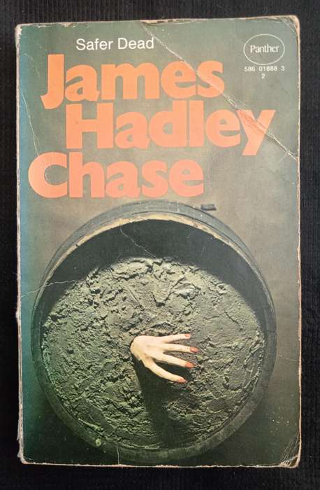 Safer Dead by James Hadley Chase