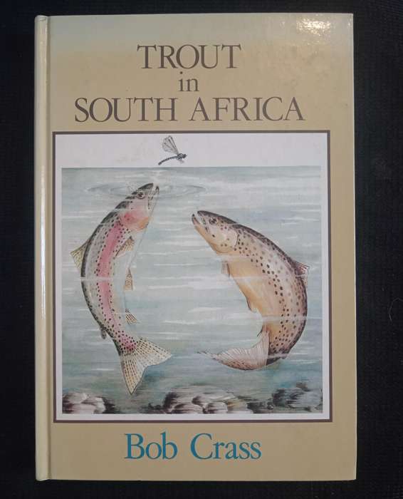 Trout in South Africa by Bob Crass