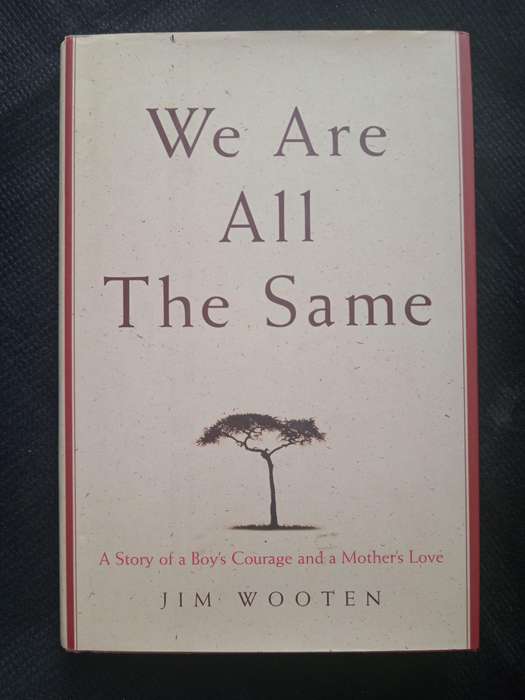 We Are All The Same by Jim Wooten