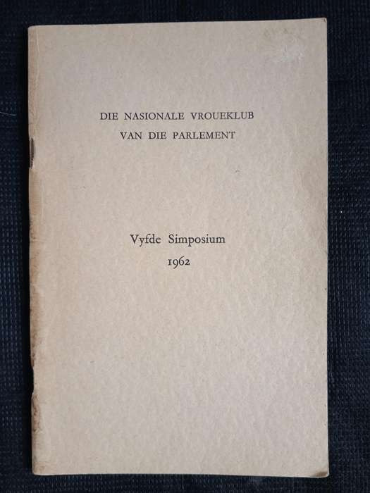 Die Nasionale Vroueklub van die Parlement Vyfde Simposium 1962
