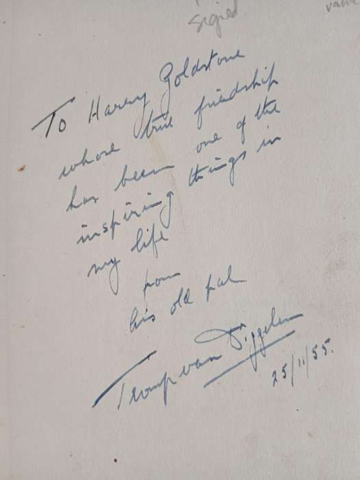 Worth While Journey The Autobiography of Tromp van Diggelen with a Foreword by Grantly Dick Read