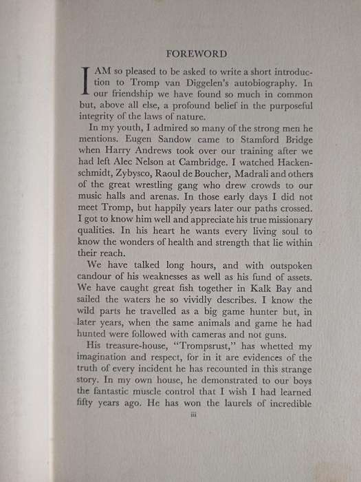 Worth While Journey The Autobiography of Tromp van Diggelen with a Foreword by Grantly Dick Read