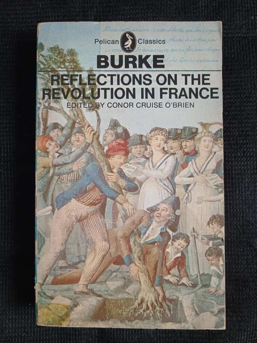 Reflections on The Revolution in France by Edmund Burke