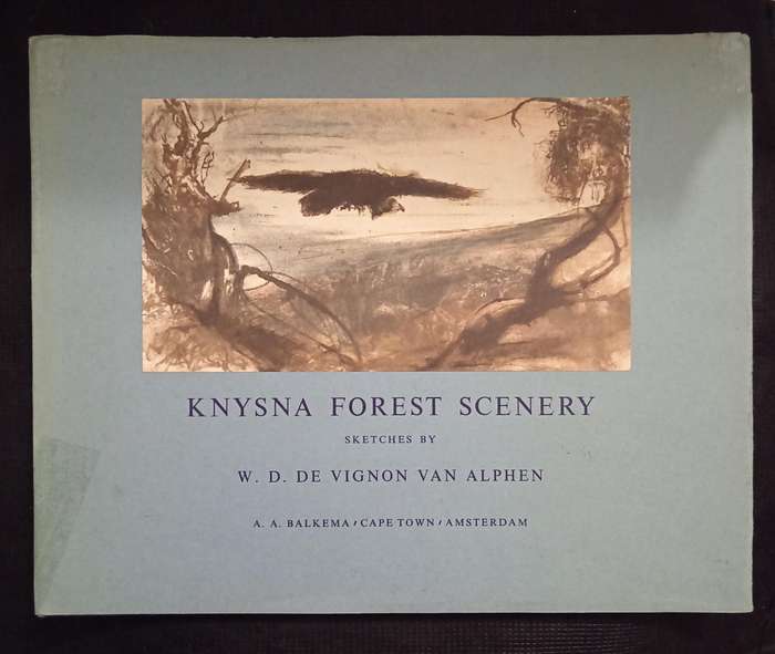 Knysna Forest Scenery Sketches by W D De Vignon van Alphen