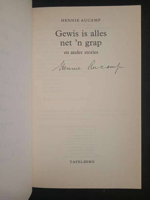 Gewis is Alles Net ń Grap by Hennie Aucamp