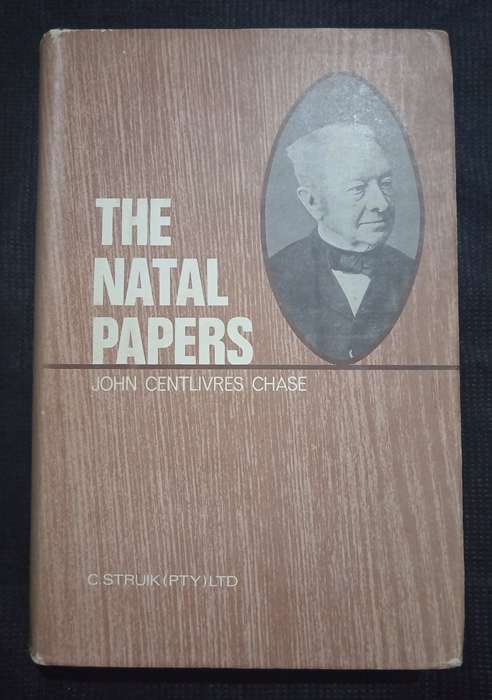 The Natal Papers by John Centlivers Chase