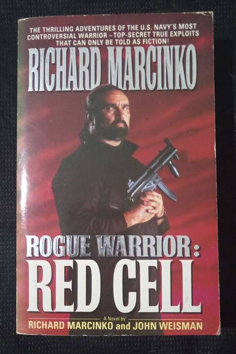 Rogue Warrior Red Cell by Richard Marcinko & John Weisman