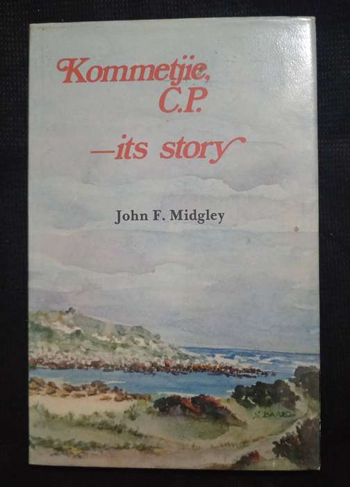 Kommetjie CP it's story by John F Midgley